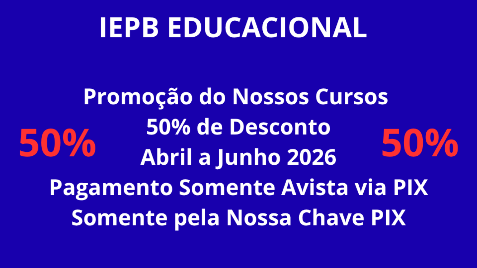 Promoção dos Cursos 50% de Desconto abril a junho 2026